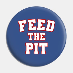 Feed The Pit Buffalo Bills Football Fan Tshirt Pin