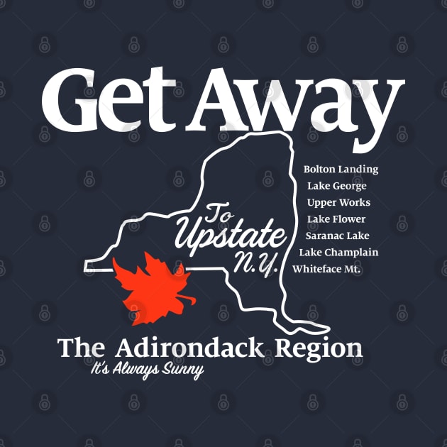 Get Away – Upstate New York by Rush Creative Tees