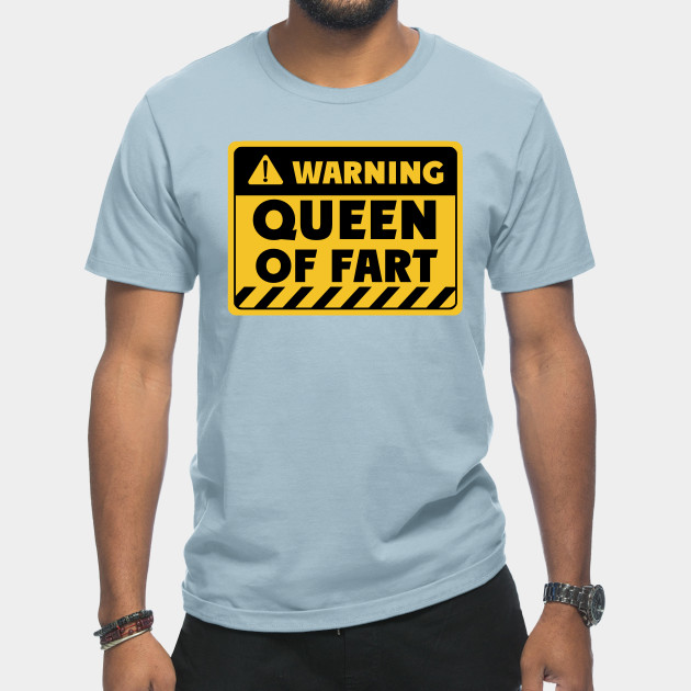 Disover Queen of fart - Queen Of Fart - T-Shirt