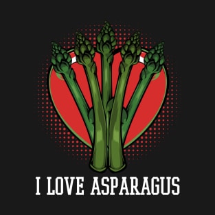 Asparagus - I Love Asparagus - Vegan Statement Quote T-Shirt