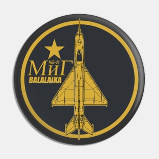 Mig-21 Balalaika Pin