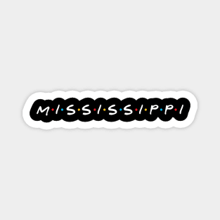 Mississippi Friends Magnet