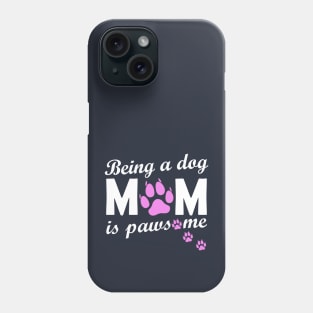 Dog mom Phone Case