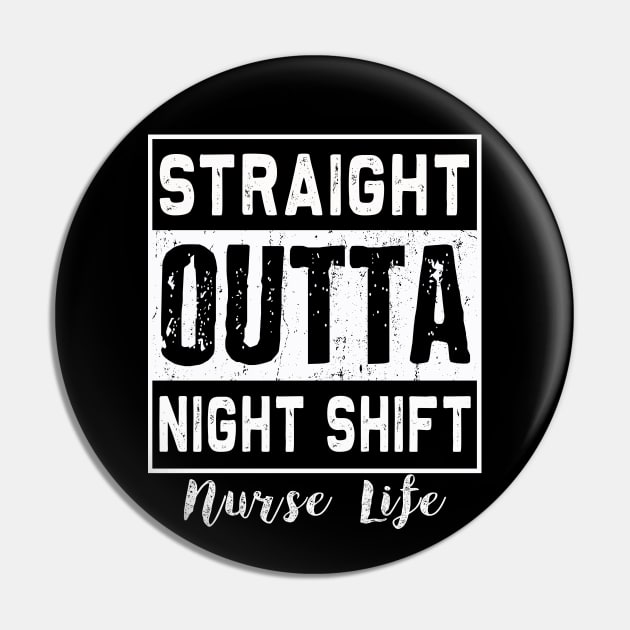 Straight Outta Night Shift | Funny Nurse Life | RN LPN Pin by MerchMadness