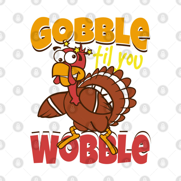 Disover Gobble Til You Wobble - Gobble - Long Sleeve T-Shirt