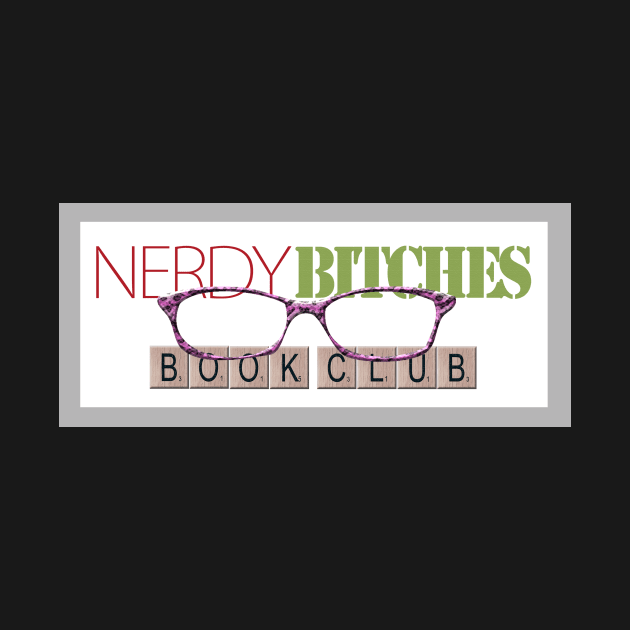 Nerdy Bitches Book Club by Nerdy Bitches Podcast