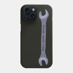 World's Okayest Mechanic Phone Case