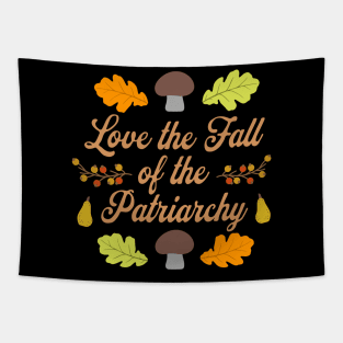 Love the Fall Of the Patriarchy Tapestry