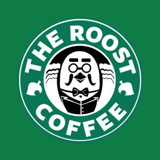 The Roost Coffee Shop T-Shirt