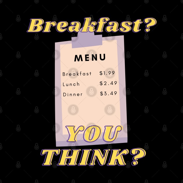 My Cousin Vinny Breakfast Menu Funny Movie Quotes by mschubbybunny