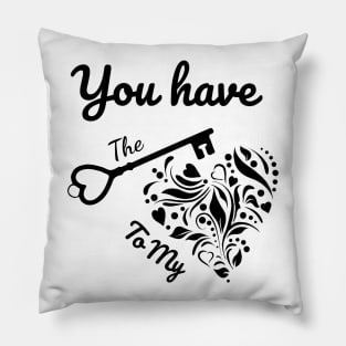 You have the Key to my Heart Pillow