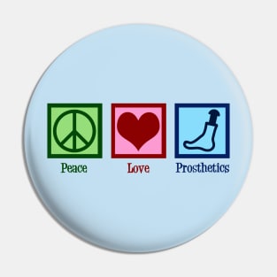 Peace Love Prosthetics Pin