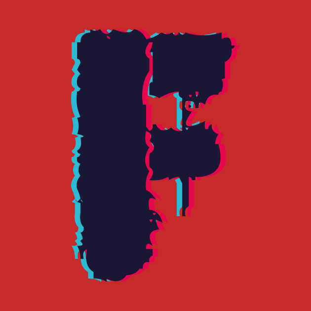 Glitch letter F, distorted letter F by Letter T-shirt