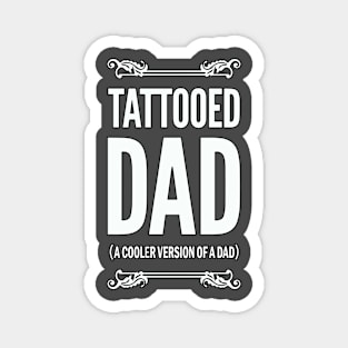 Tattooed Dad Magnet