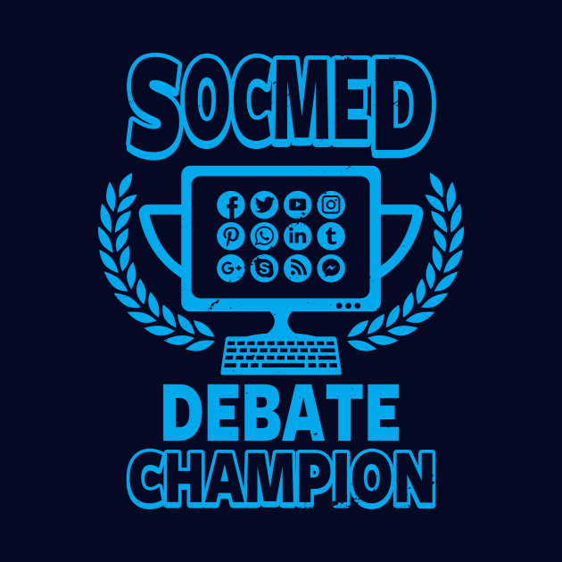 Funny Socmed Champion Debater Slogan Gift For Social Media Addict by Originals By Boggs