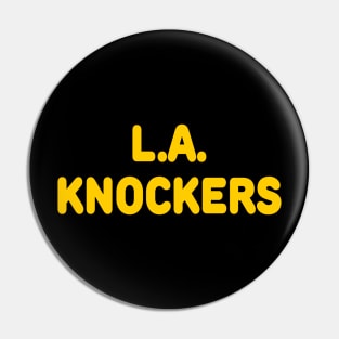 L.A. Knockers Pin