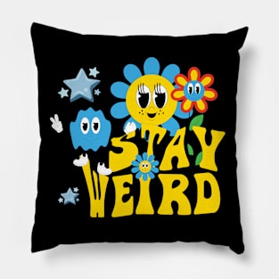 Stay weird Pillow