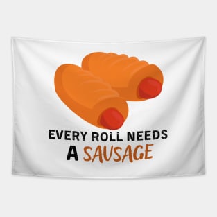 Every roll needs a sausage Tapestry