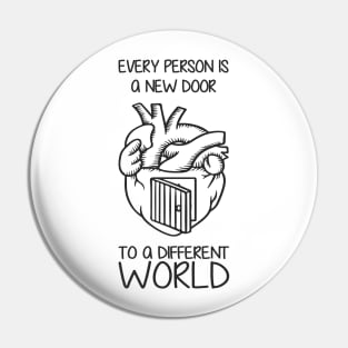 'Every Person Is A New Door' Social Inclusion Shirt Pin