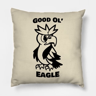 Good Ol' Eagle - If you used to be a Eagle, a Good Old Eagle too, you'll find this bestseller critter design perfect. Pillow