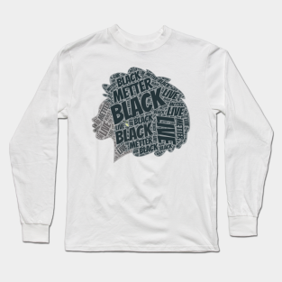 Black Women Quotes Long Sleeve T Shirts Teepublic