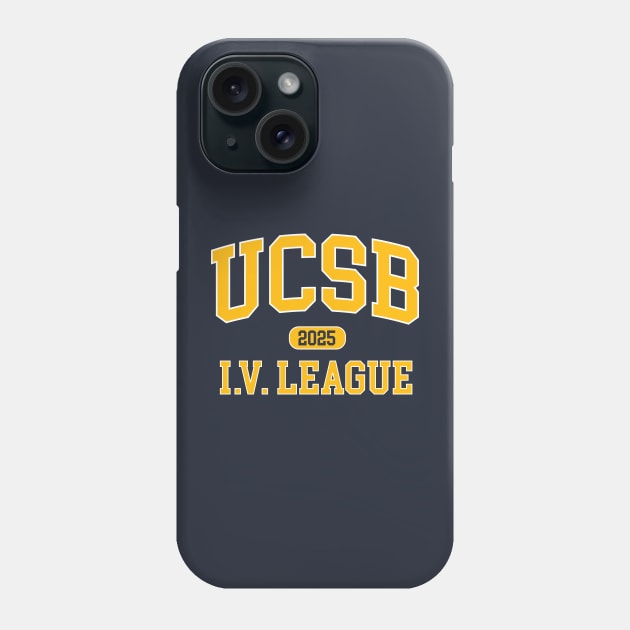 UCSB Class of 2025 I.V. League Phone Case by Vector Deluxe