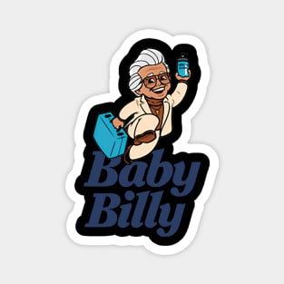 Baby Billy Design 4 Magnet