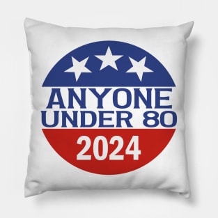 Anyone Under 80 in 2024 Pillow