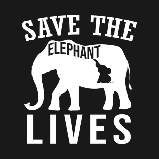 Save the Elephants Lives, Elephant lovers T-Shirt