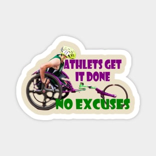 No Excuses Magnet