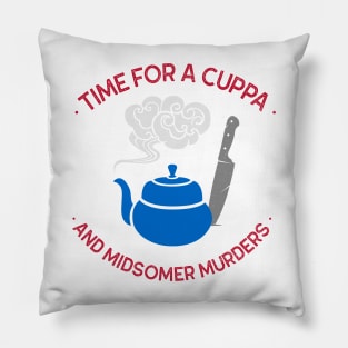 Time for a Cuppa and Midsomer Murders Pillow