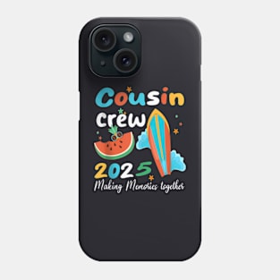 Cousin Crew 2025 Summer Vacation Beach Family Trips Matching Phone Case