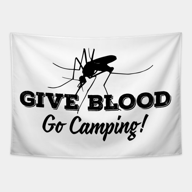 GIVE BLOOD! GO CAMPING! Tapestry by nektarinchen