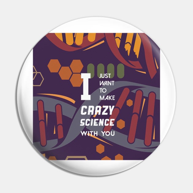 Crazy science Pin by amyskhaleesi