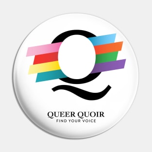 Queer Quoir - On White Pin