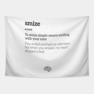 Smize Smiling With Your Eyes Definition (Black Text) Tapestry