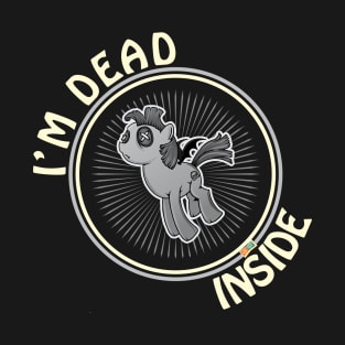 I'm Dead Inside T-Shirt