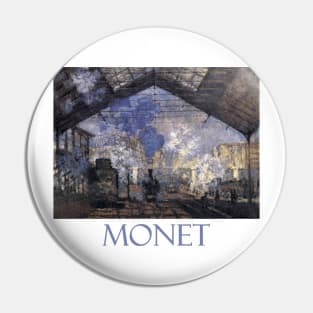 Sainte Lazare Railway Station by Claude Monet Pin