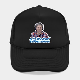 Gary Busey - Lets Talk About Buttered Sausage Hat