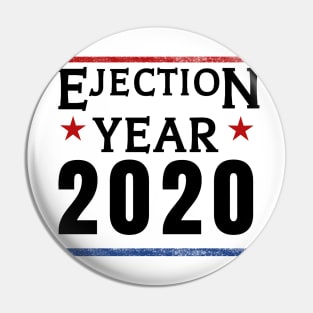 Eject Trump Vote for Literally Anyone Else Election Year Gifts Pin