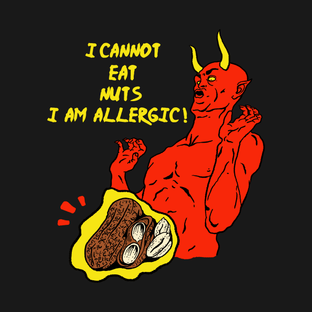 I Cannot Eat Nuts, I'm Allergic ! by Oiyo