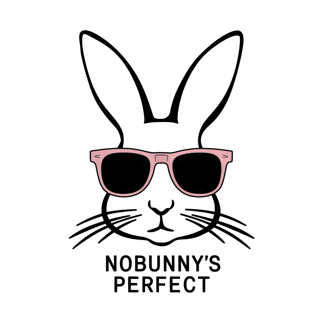 Cool Bunny Silhouette "Nobunny is Perfect" by HBfunshirts