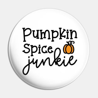 Pumpkin Spice Junkie Fall Autumn Halloween Cute Funny Pin