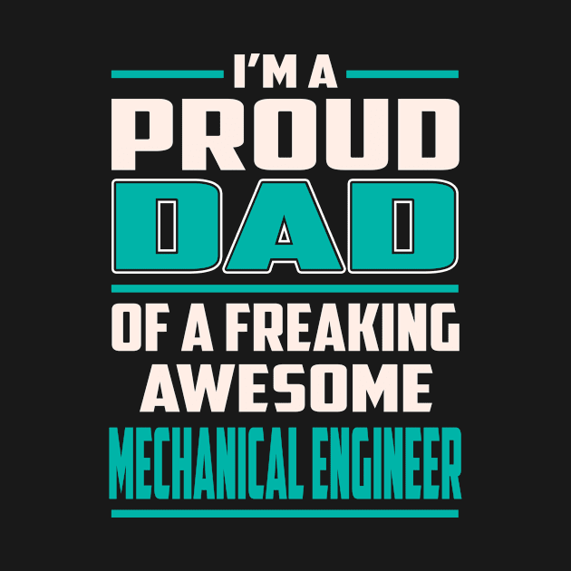 Proud DAD Mechanical Engineer by Rento