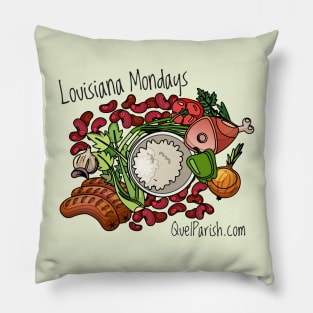 Louisiana Mondays mean Red Beans and Rice Pillow