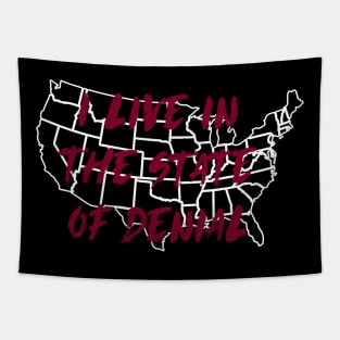 in live in the state of denial Tapestry