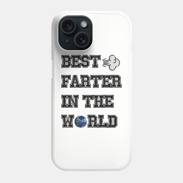 best farter in the world Phone Case by kokika