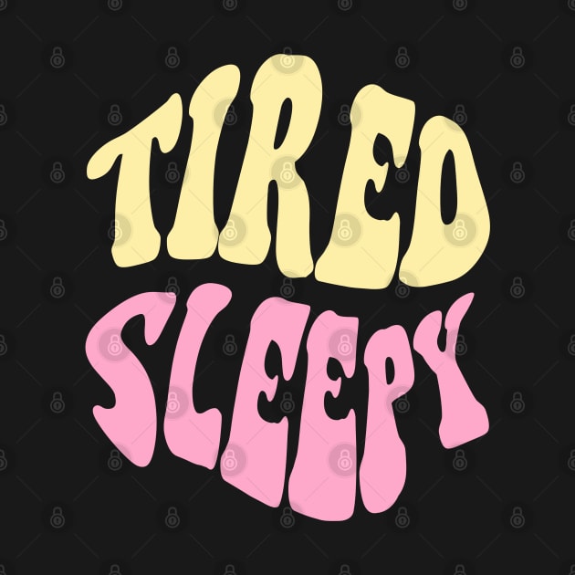 Tired Sleepy, Yellow, Pink by Velvet Earth