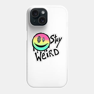 Stay Weird Color Phone Case