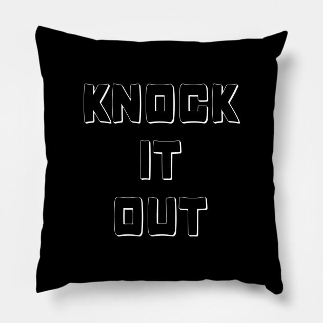 Knock It Out Pillow by Craft With Me